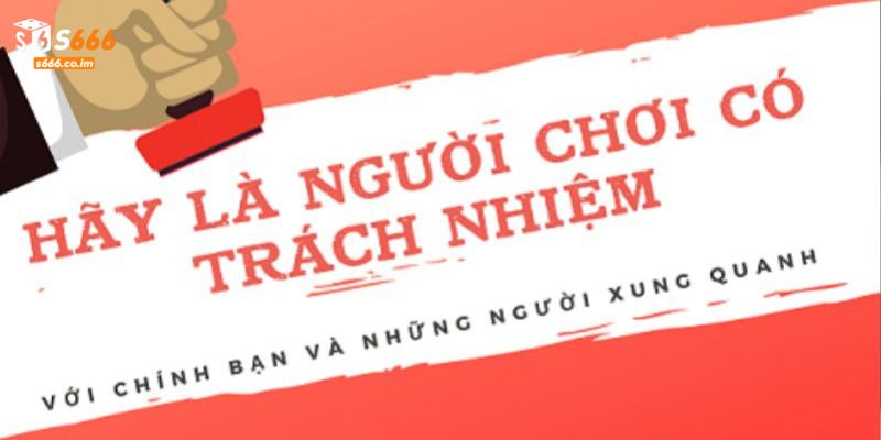 Các quy định trong chính sách chơi có trách nhiệm hội viên cần nắm 